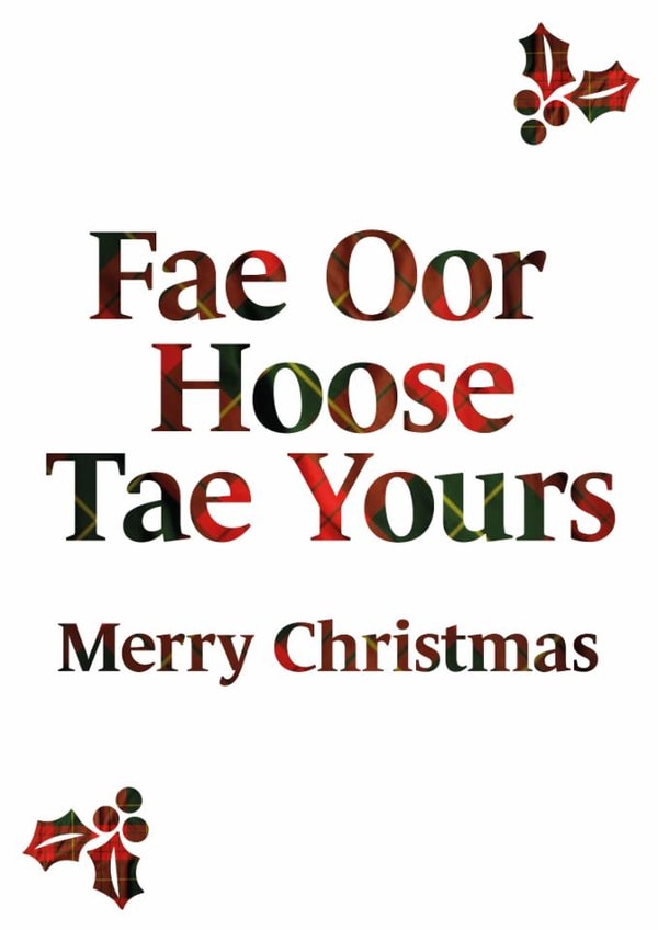 Classic Christmas Card - Scottish - From Our House To Yours created by Scottish Greetings