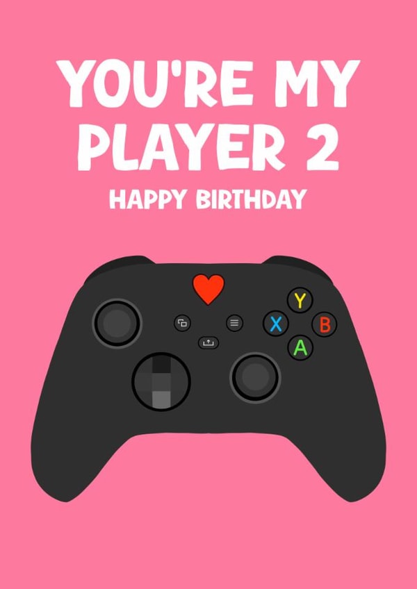 Fun Birthday Card - Xbox Control - You're My Player 2 - For Her created by Pink Peach Cards