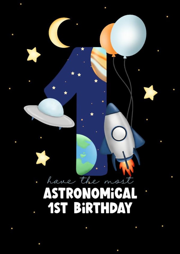 1st birthday space card, astronomical birthday, first birthday, space theme created by LynseyLovez