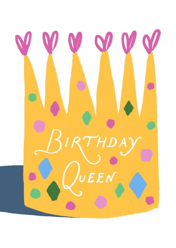 Classic Birthday Card - Birthday Queen - Crown created by Louisa Taylor