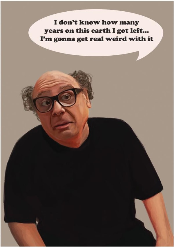 It's Always Sunny in Philadelphia Frank Reynolds' fan Birthday card created by BitHarsh