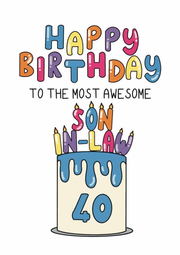 Classic Birthday Card - 40th - Awesome Son In Law created by Schnauzer Scribbles