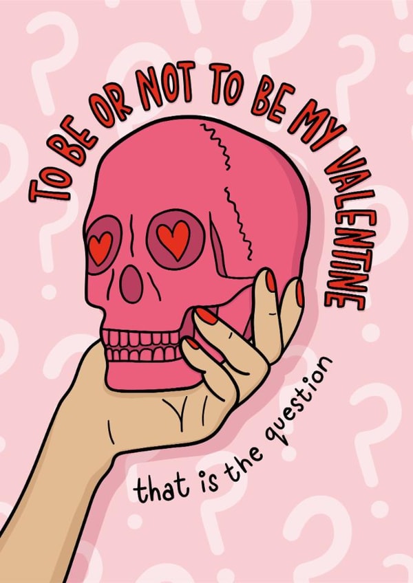 Funny Valentine's Day Card - Shakespeare - To Be Or Not To Be created by TeePee Creations