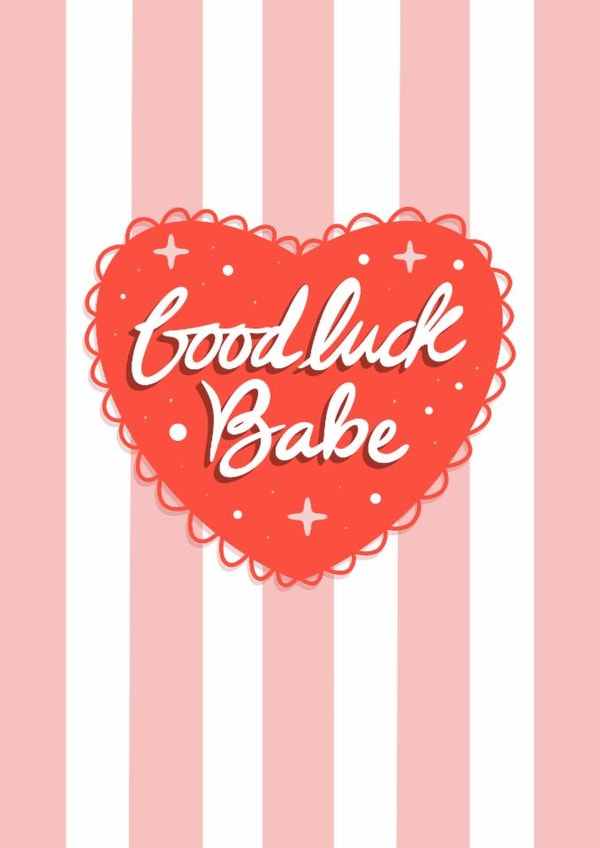 Good Luck Babe created by Danii Doodles