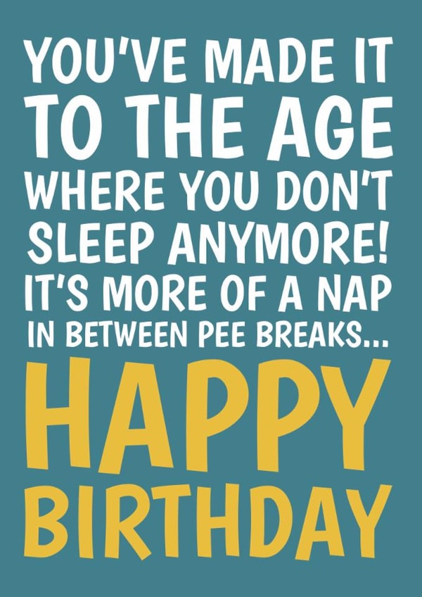 Funny Birthday Card – Pee Breaks created by @Cupsie's Creations