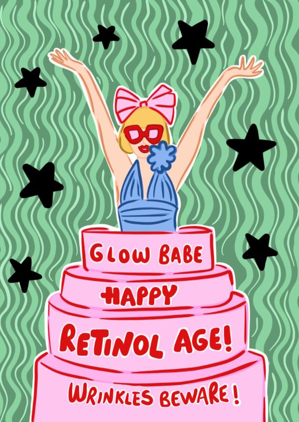 Funny Birthday Card – Retinol Age created by Hello Melody