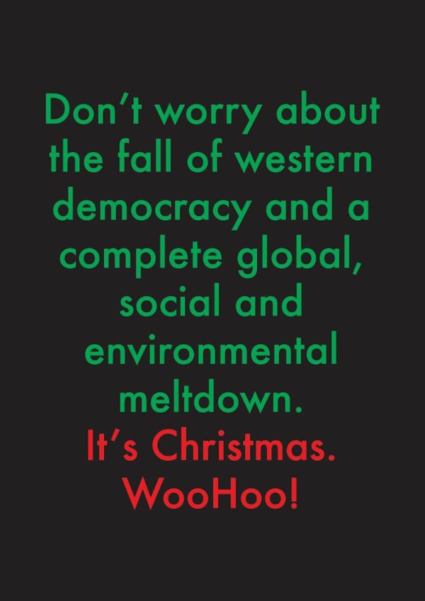 Funny Christmas Card - Don't Worry About the Global Meltdown created by OBJECTABLES