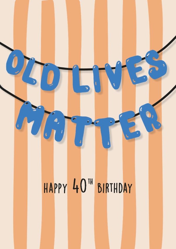 Funny 40th birthday card created by Kind of Simple Designs