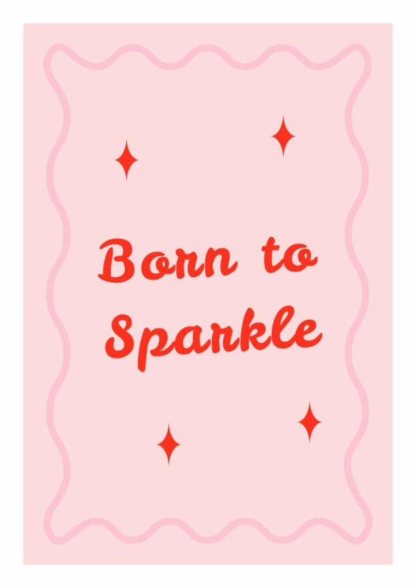 Born to Sparkle Greeting Card | Happy Birthday created by Mark Winter