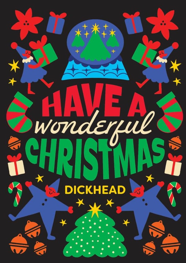 Rude Christmas Card - Wonderful Christmas Dickhead created by OBJECTABLES