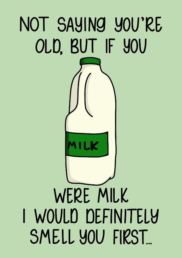 Rude Birthday Card - Old Milk Age Joke Card for friends or family created by Quirky Doodles