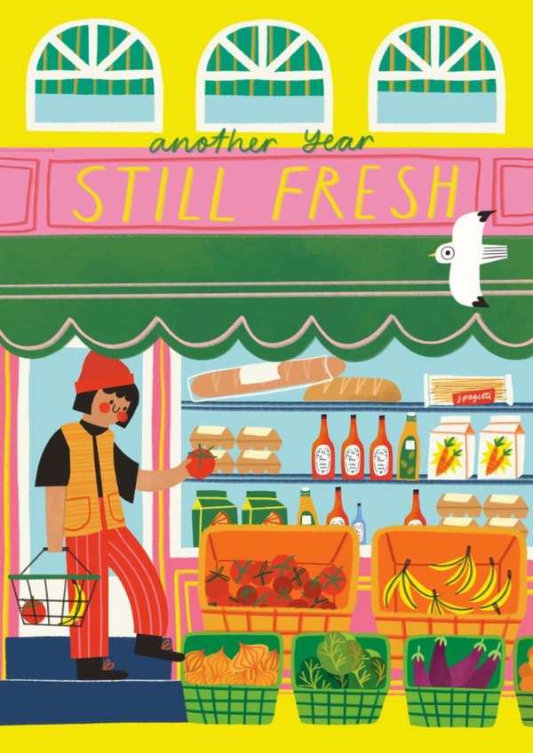 Cute Birthday Card - Farmers Market Shop - Still Fresh created by AbiGoLucky