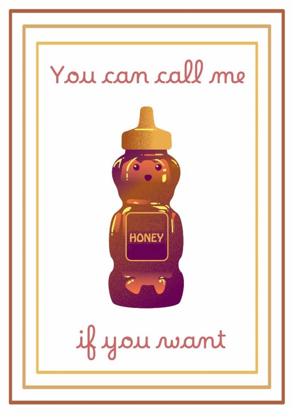 You can call me honey Taylor Swift inspired cute honey bear card created by Lucy Hughes