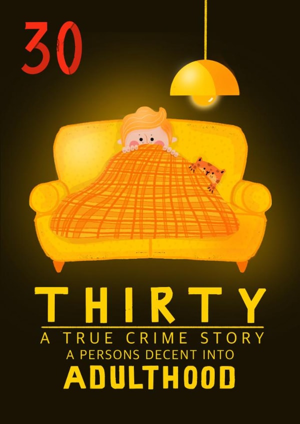 Funny 30th Birthday Card - Thirty True Crime - For Him created by NICHOLA COWDERY ILLUSTRATIONS