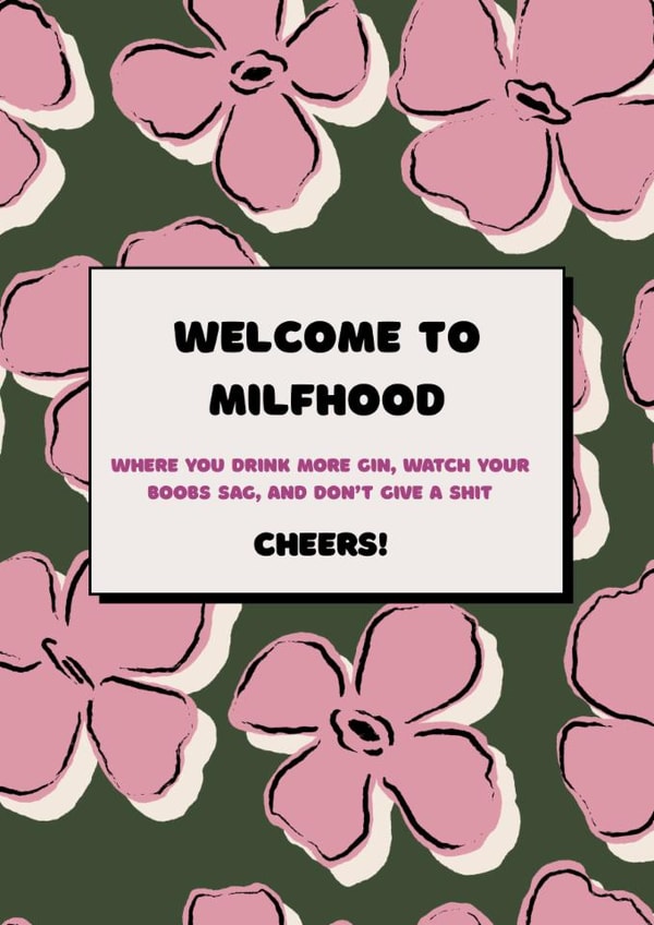 HAPPY BIRTHDAY - WELCOME TO MILF HOOD! FUNNY, JOKE, RUDE created by moonstruck-valleys