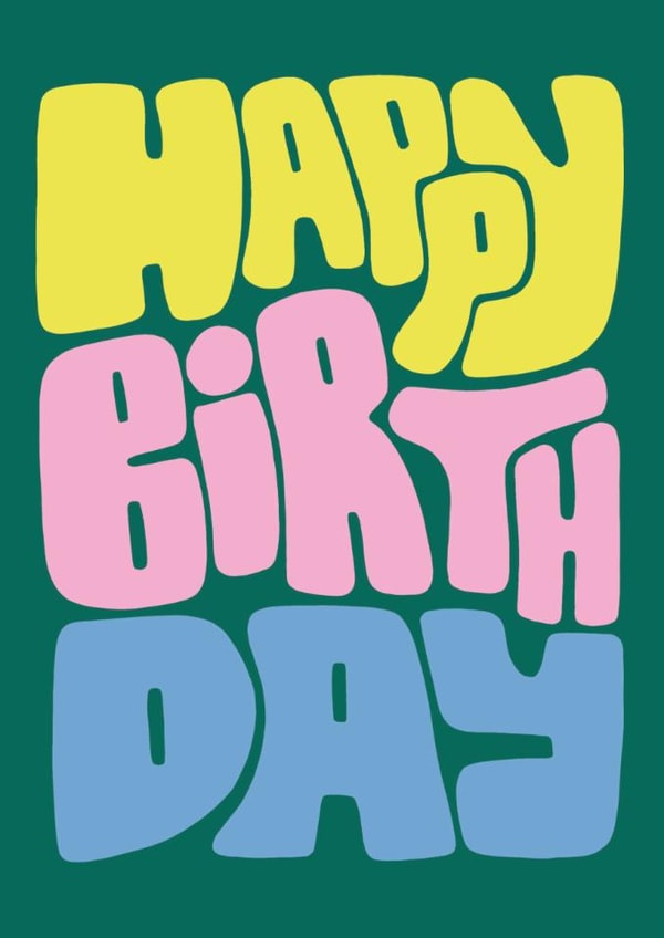 Fun Birthday Card - Bold Typography - Colourful Birthday created by Raspberry Blossom