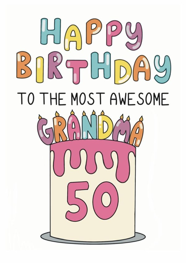 Classic Birthday Card - 50th - Awesome Grandma created by Schnauzer Scribbles