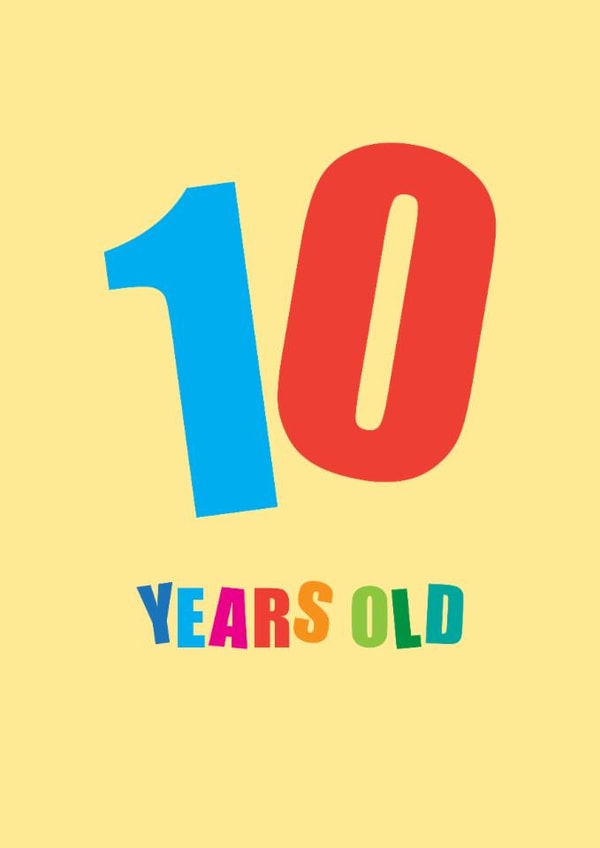 Classic 10th Birthday Card - 10 Years Old created by mrs L cards