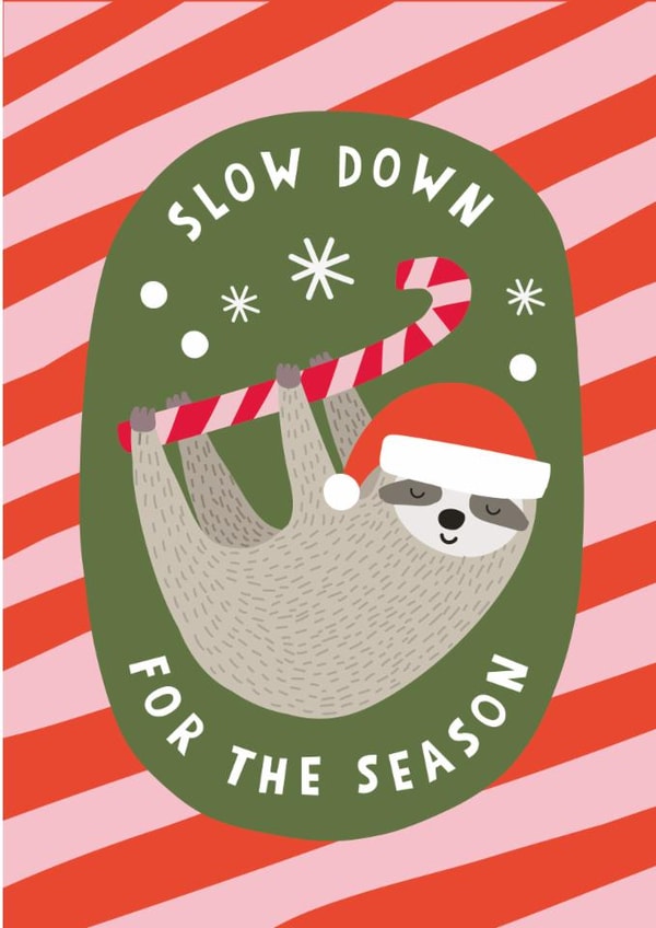 Cute Christmas Card - Sloth - Slow Down created by Mifkins