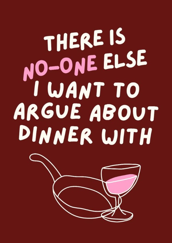 Valentine Anniversary Card for couples who argue about dinner but love good food created by Jenny Cleeton