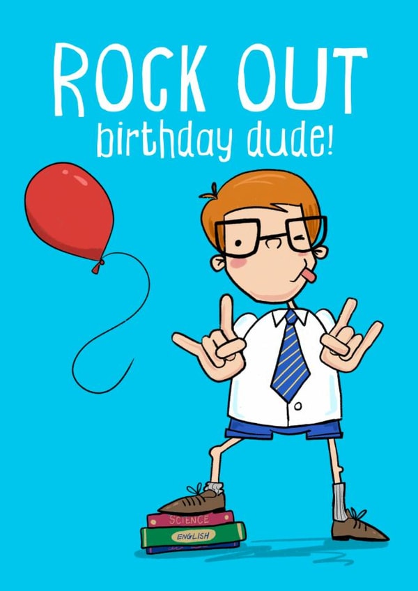 Cute Birthday Card - Rock Out - Dude created by Running with Scissors