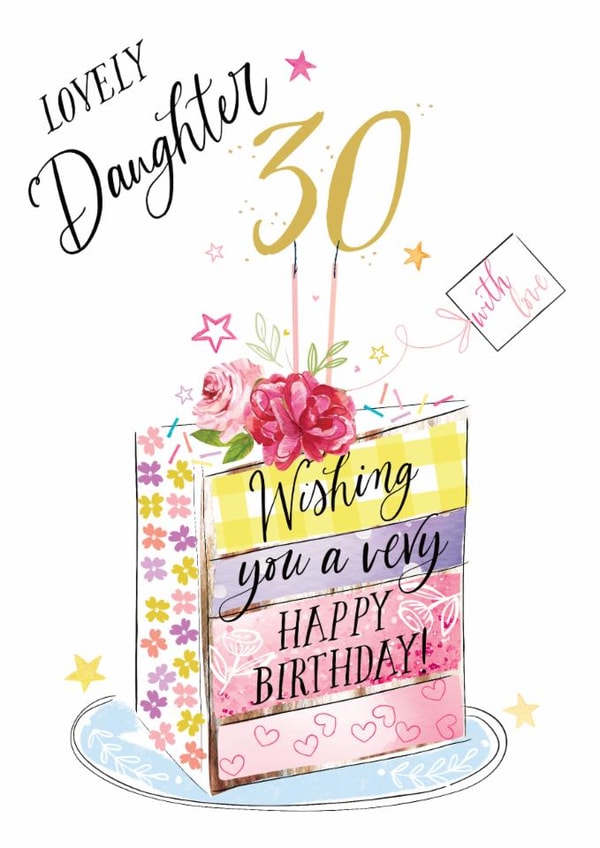 Traditional 30th Birthday Card - For Lovely Daughter - Cake created by Katie Phythian Design