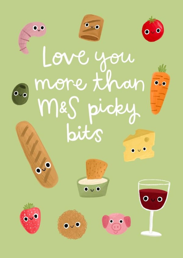 Cute Anniversary Card - Love You More Than M&S Picky Bits - Food created by Becky Down