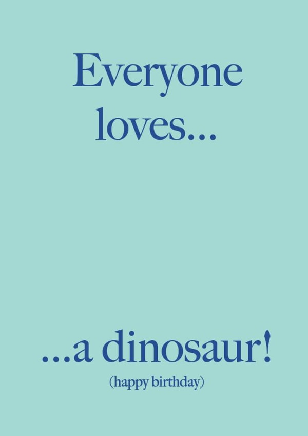 birthday - dinosaur - old - funny created by The Boy and the Bear