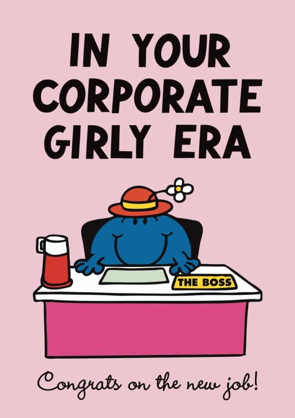 Funny New Job Card - In Your Corporate Girly Era - Mr. Men created by Mr. Men