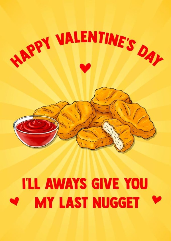 Funny Valentine's Day Card - Last Nugget created by Poppy & Mabel 