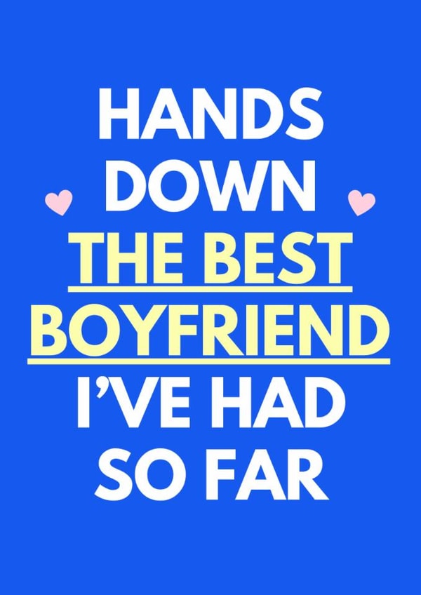 Cheeky Valentine's Day Card - Best Boyfriend - I've Had So Far created by Sundiva Designs