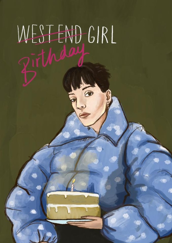 Funny Birthday Card - Lily Allen - West End Girl Inspired created by Running with Scissors