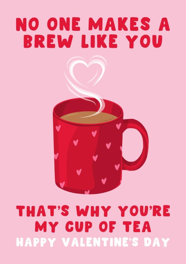 Cute Valentine’s Day Card - You’re My Cup of Tea created by Pink Peach Cards
