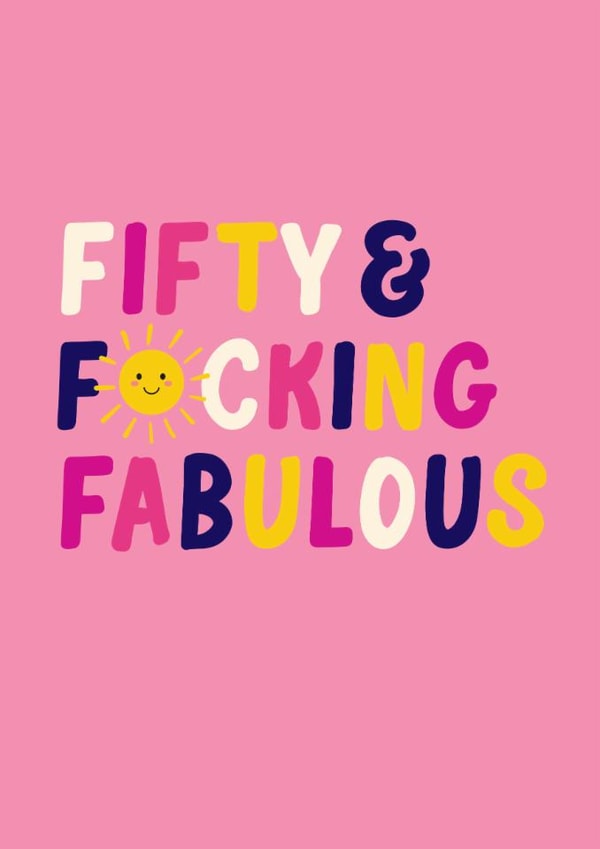 Fun 50th Birthday Card - For Her - Fifty & F*cking Fabulous created by Pin & Paper