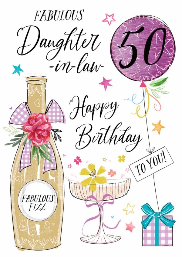 Traditional 50th Birthday Card - For Daughter-In-Law - Fabulous Fizz created by Katie Phythian Design