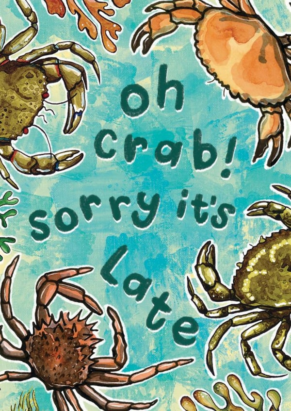 Funny Birthday Card - Belated - Crabs created by Alexia Claire