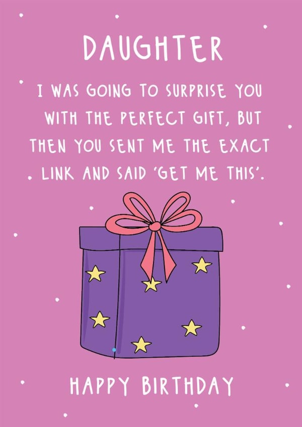 Funny Birthday Card - For Daughter - The Perfect Gift created by @Laura Lonsdale Designs