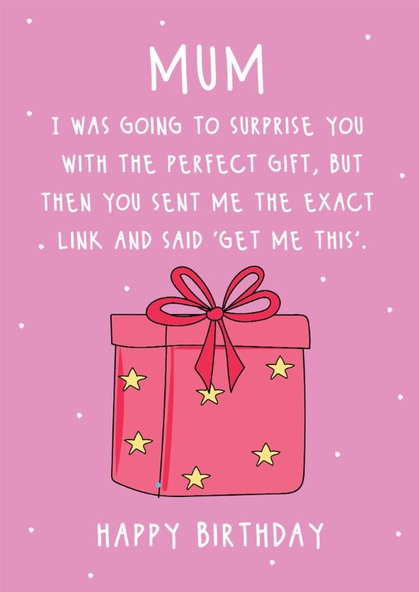 Funny Birthday Card - For Mum - The Perfect Gift created by @Laura Lonsdale Designs