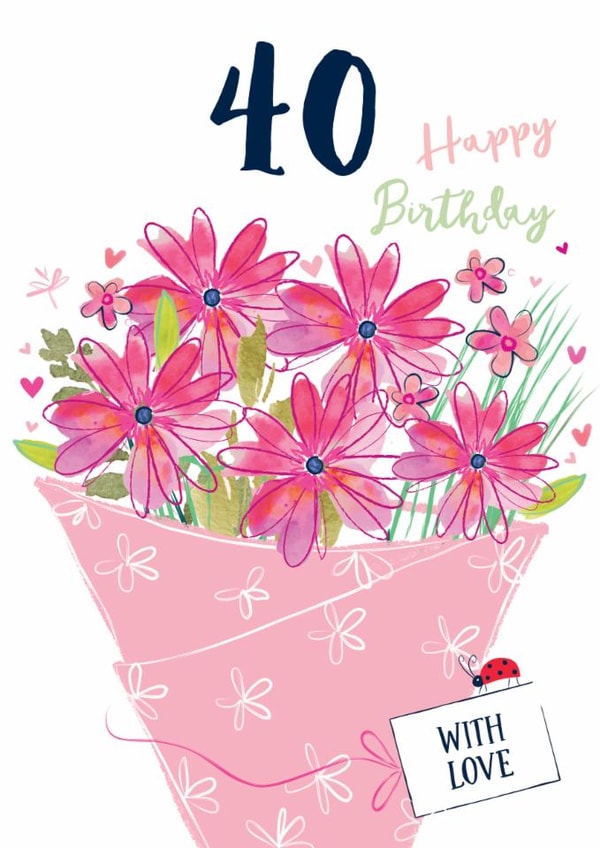 Traditional 40th Birthday Card - For Her - Flower Bouquet created by Katie Phythian Design