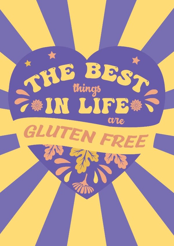 The Best Things In Life Are Gluten Free created by Bridget's