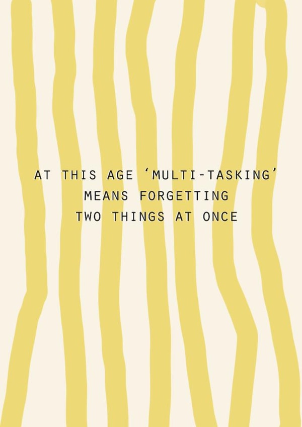 Funny Birthday Card – Multi Tasking created by Lola Design