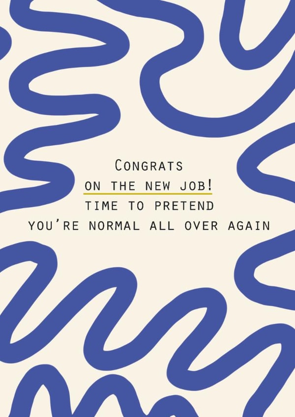 Funny New Job Card – Pretending You’re Normal created by Lola Design