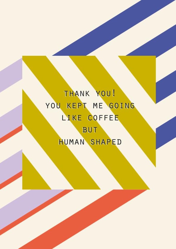 Funny Thank You Card – You Kept Me Going created by Lola Design