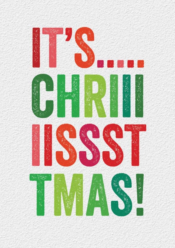 Fun Christmas Card - It’s Christmas! created by Brainbox Candy