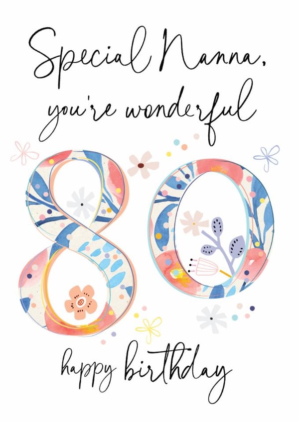 Traditional 80th Birthday Card - For Special Nanna - Florals created by Katie Phythian Design