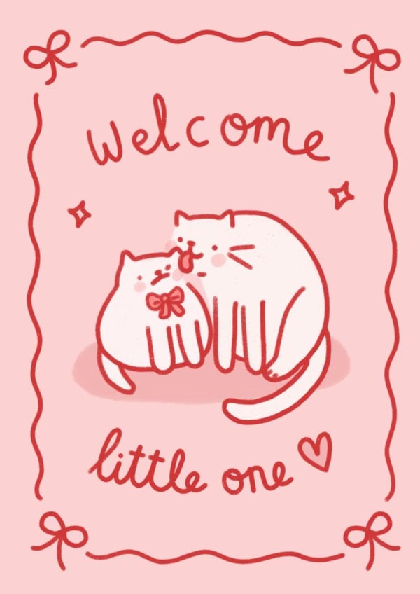 Cute New Baby Card - Welcome Little One - Baby Girl - Cats created by Wren & Wilson