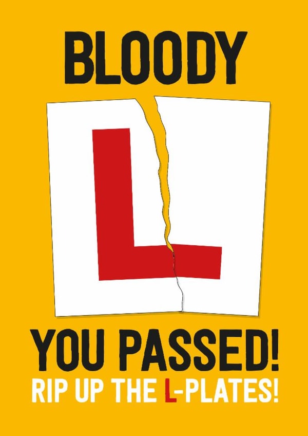 Funny Congratulations Card - Bloody L - Driving Test created by FurzePrints
