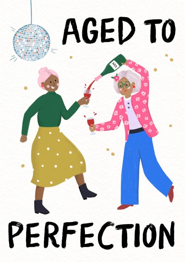 Cute Birthday Card - For Her - Aged To Perfection created by Zoe Spry