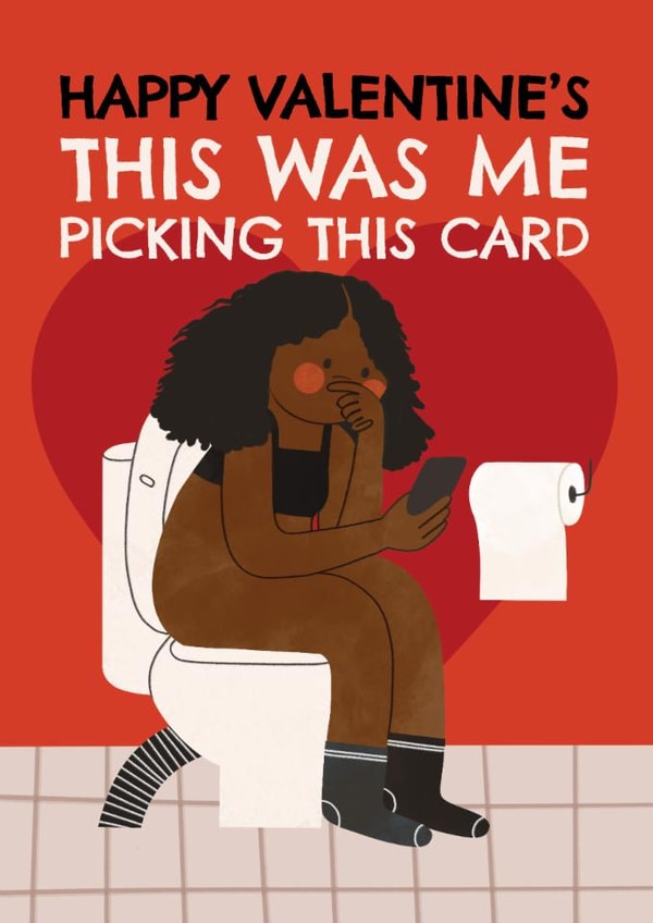 Funny Valentine's Day Card - Me Picking This Card - Scrolling created by AbiGoLucky