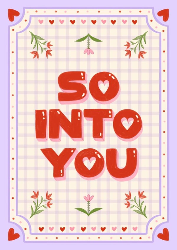 Pretty Valentine's Day Card - So Into You created by Kamiya Chirodian